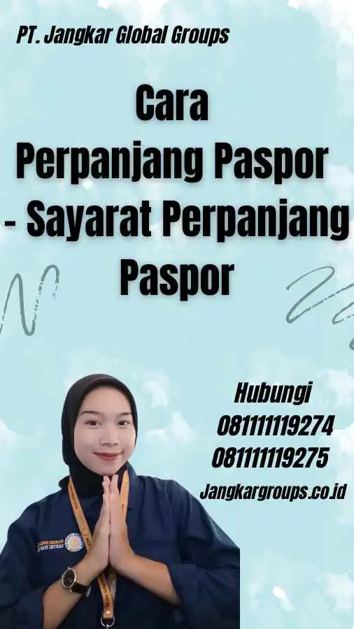 Cara Perpanjang Paspor - Sayarat Perpanjang Paspor