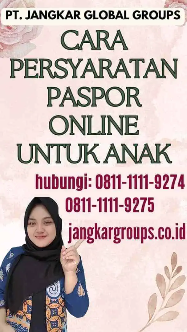 Cara Persyaratan Paspor Online untuk Anak