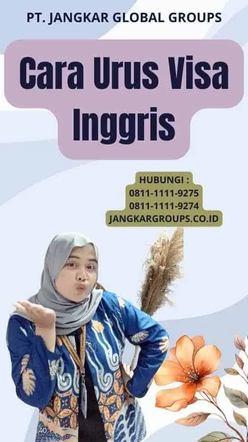 Cara Urus Visa Inggris