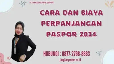 Cara dan Biaya Perpanjangan Paspor 2024