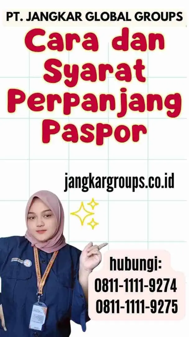 Cara dan Syarat Perpanjang Paspor