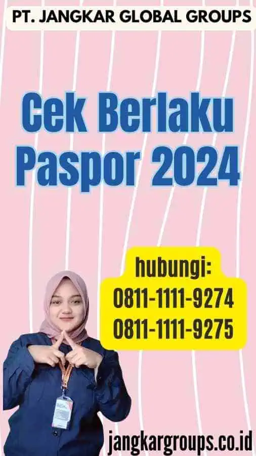 Cek Berlaku Paspor 2024