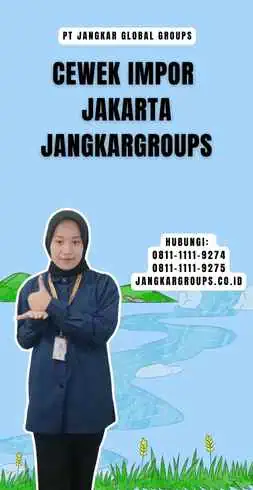 Cewek Impor Jakarta Jangkargroups