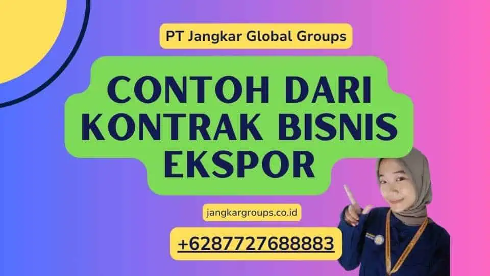 Contoh Kontrak Bisnis Ekspor