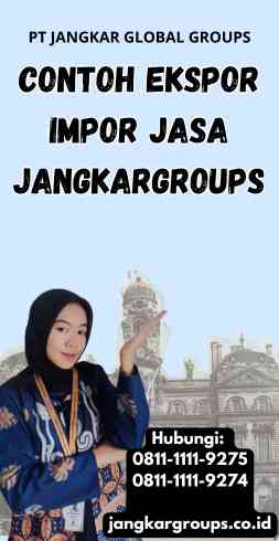 Contoh Ekspor Impor Jasa Jangkargroups