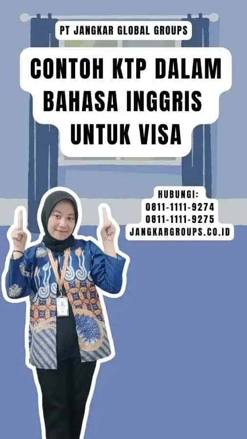 Contoh KTP dalam Bahasa Inggris untuk Visa