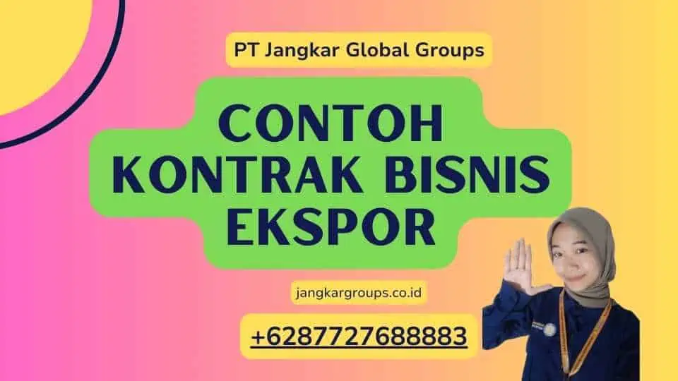 Contoh Kontrak Bisnis Ekspor