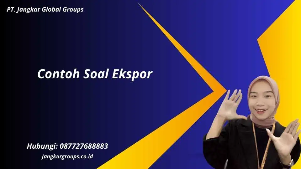 Contoh Soal Ekspor