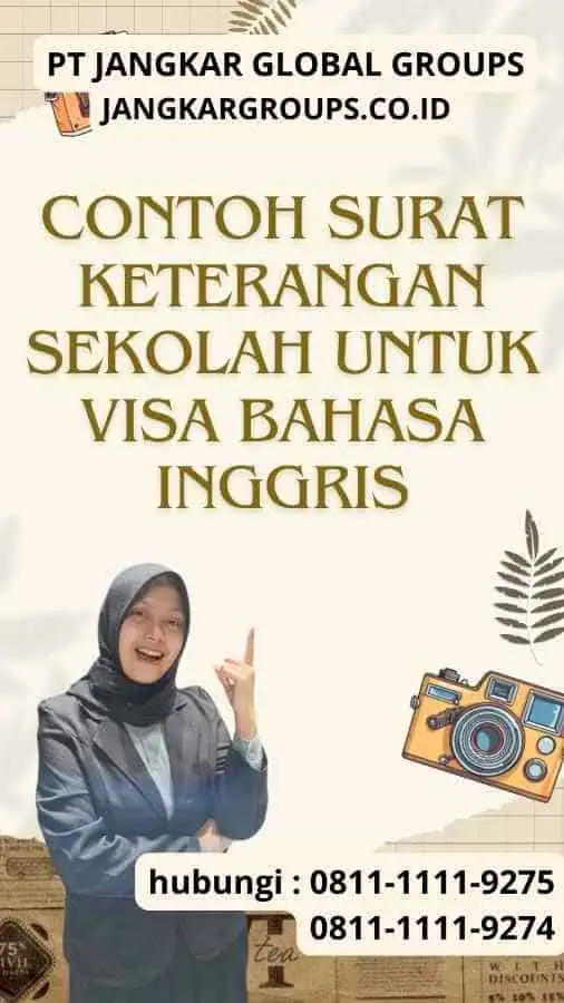 Contoh Surat Keterangan Sekolah Untuk Visa Bahasa Inggris