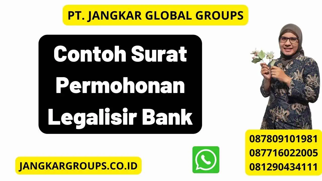 Contoh Surat Permohonan Legalisir Bank