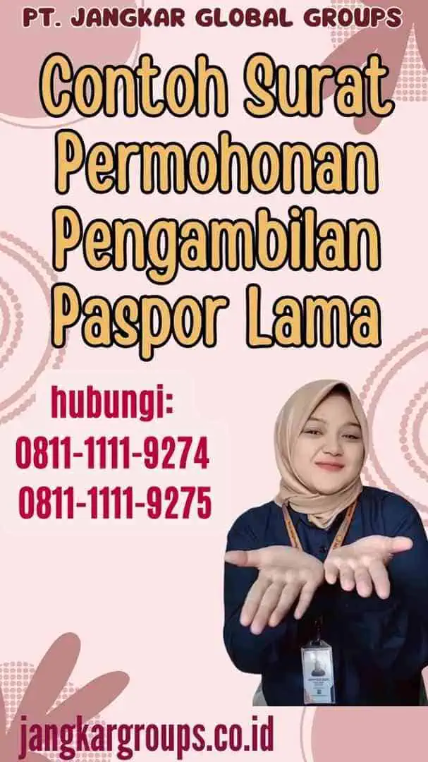 Contoh Surat Permohonan Pengambilan Paspor Lama