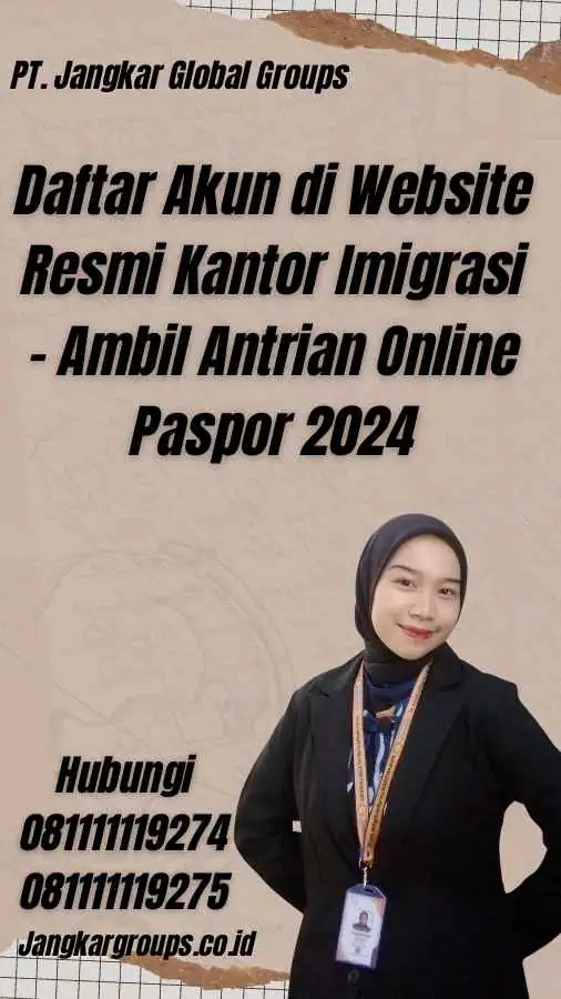 Daftar Akun di Website Resmi Kantor Imigrasi - Ambil Antrian Online Paspor 2024