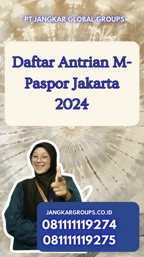 Daftar Antrian M-Paspor Jakarta 2024