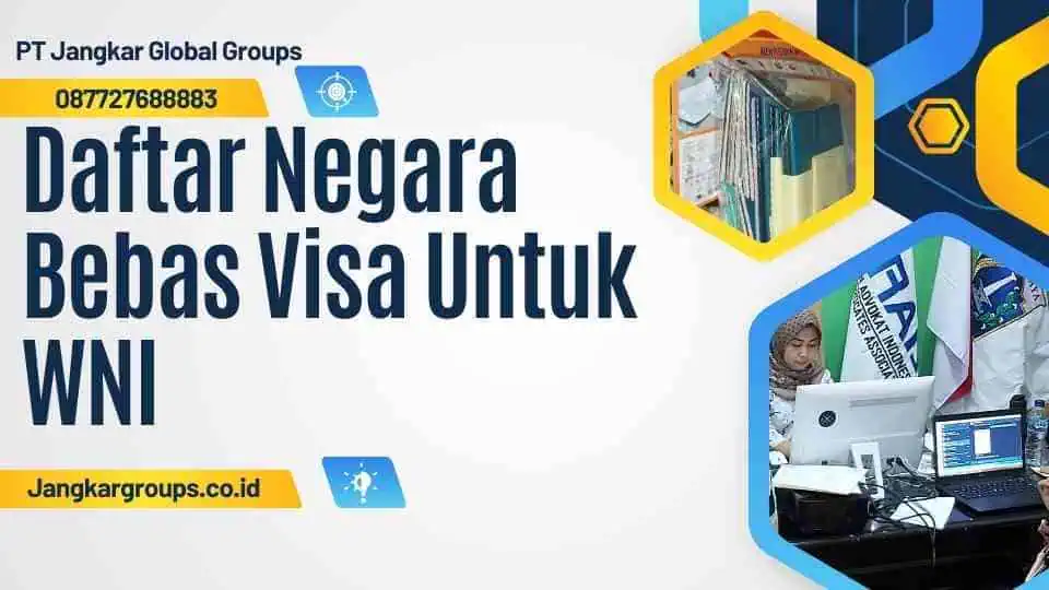 Daftar Negara Bebas Visa Untuk WNI