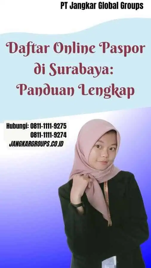 Daftar Online Paspor di Surabaya Panduan Lengkap