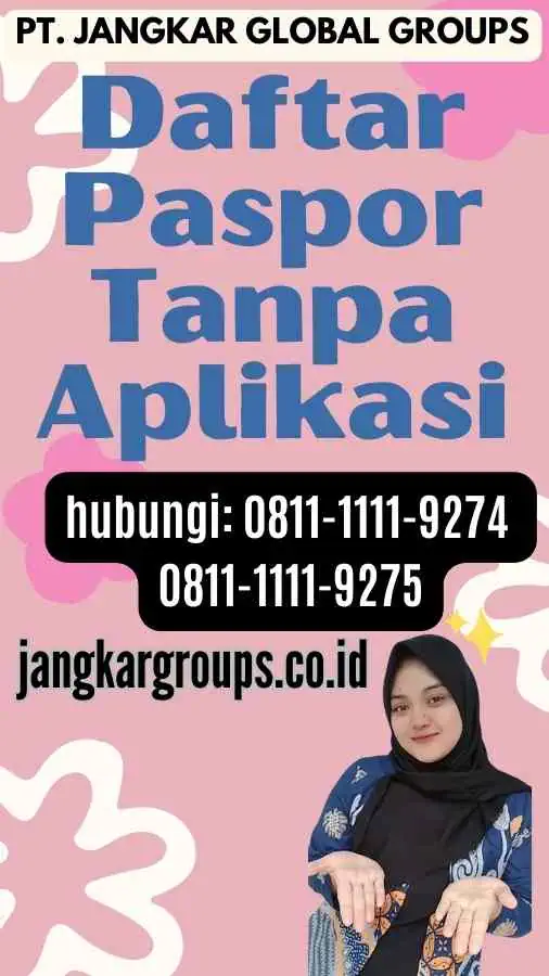 Daftar Paspor Tanpa Aplikasi