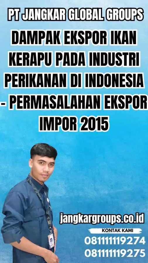 Dampak Ekspor Ikan Kerapu pada Industri Perikanan di Indonesia