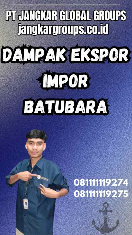 Dampak Ekspor Impor Batubara