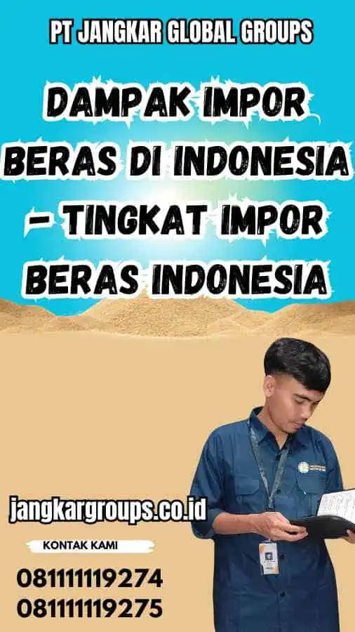 Dampak Impor Beras di Indonesia - Tingkat Impor Beras Indonesia