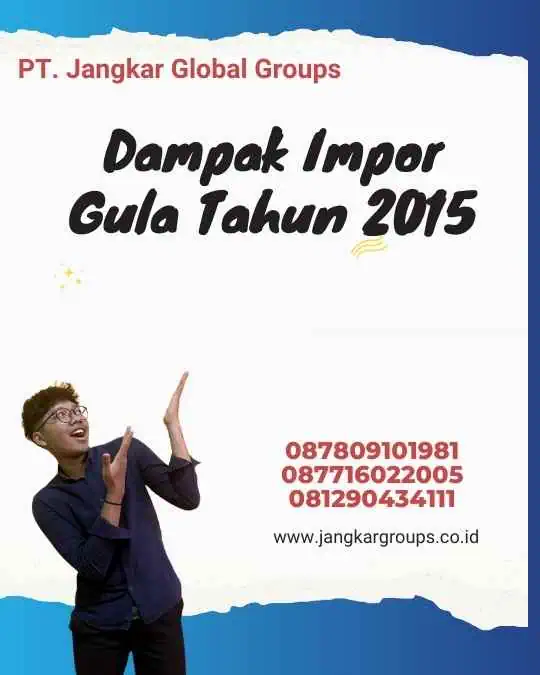 Dampak Impor Gula Tahun 2015