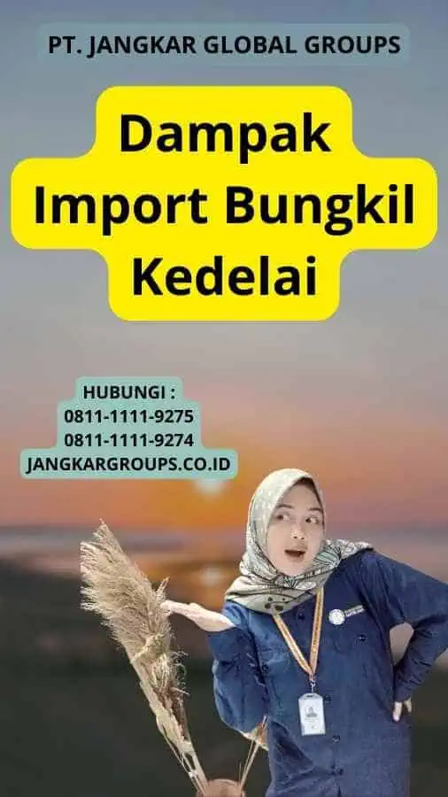 Dampak Import Bungkil Kedelai