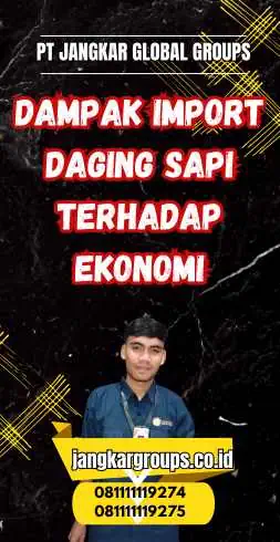 Dampak Import Daging Sapi Terhadap Ekonomi