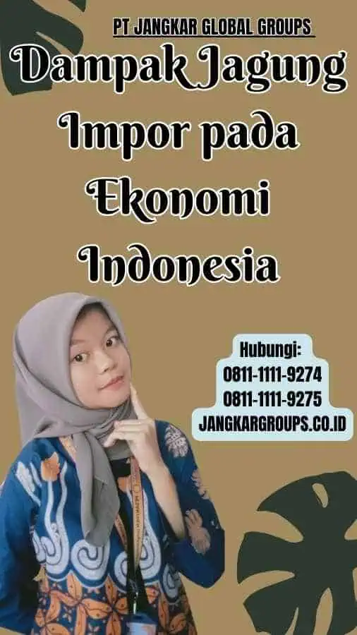 Dampak Jagung Impor pada Ekonomi Indonesia