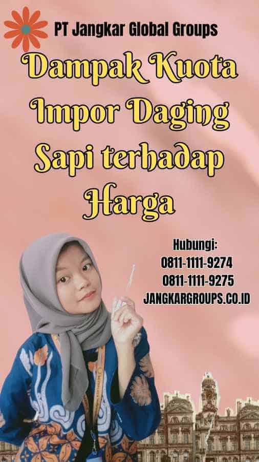 Dampak Kuota Impor Daging Sapi terhadap Harga