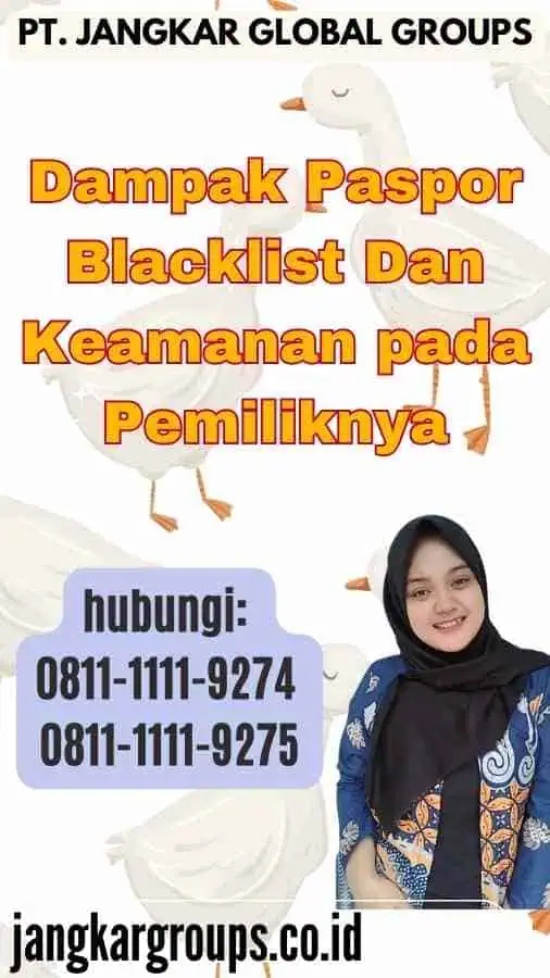 Dampak Paspor Blacklist Dan Keamanan pada Pemiliknya