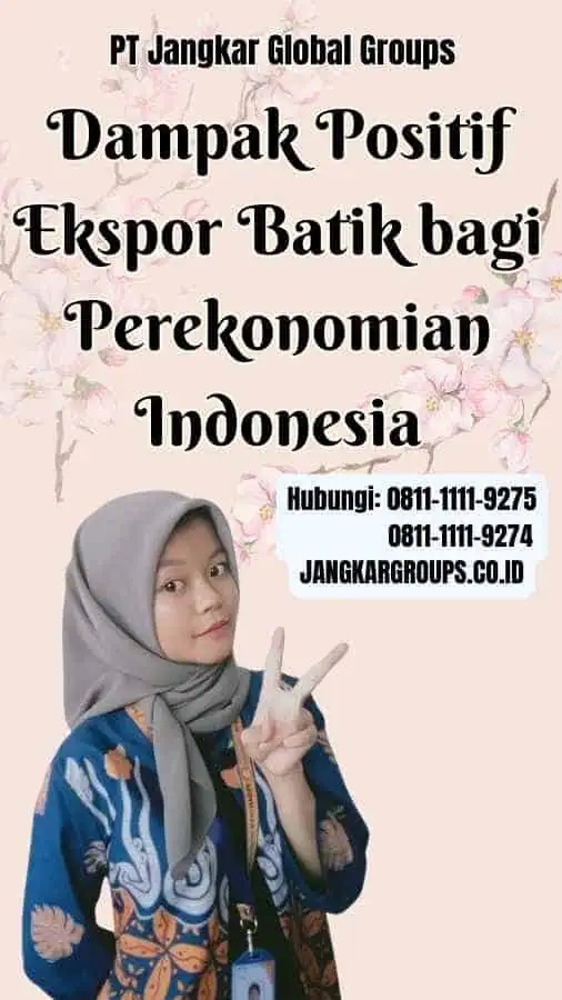 Dampak Positif Ekspor Batik bagi Perekonomian Indonesia