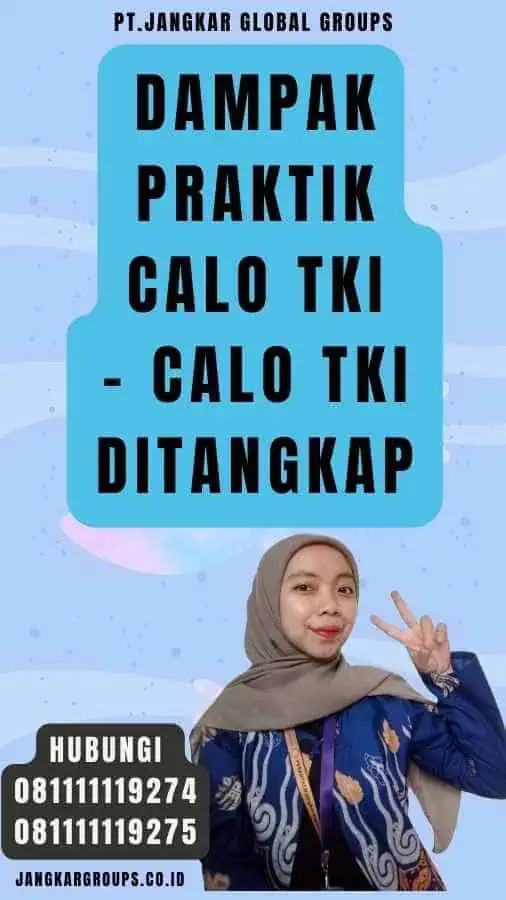 Dampak Praktik Calo TKI - Calo TKI Ditangkap