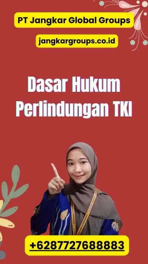 Dasar Hukum Perlindungan TKI