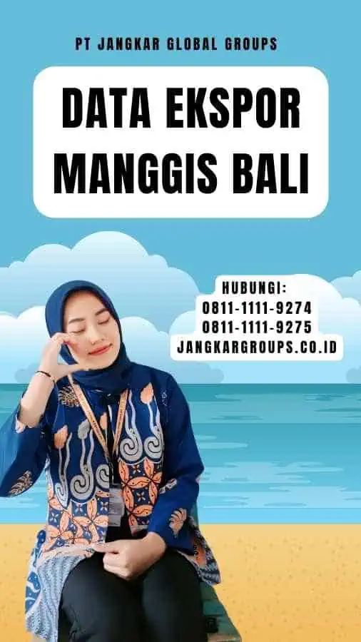 Data Ekspor Manggis Bali