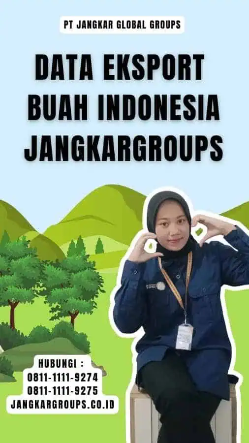 Data Eksport Buah Indonesia Jangkargroups