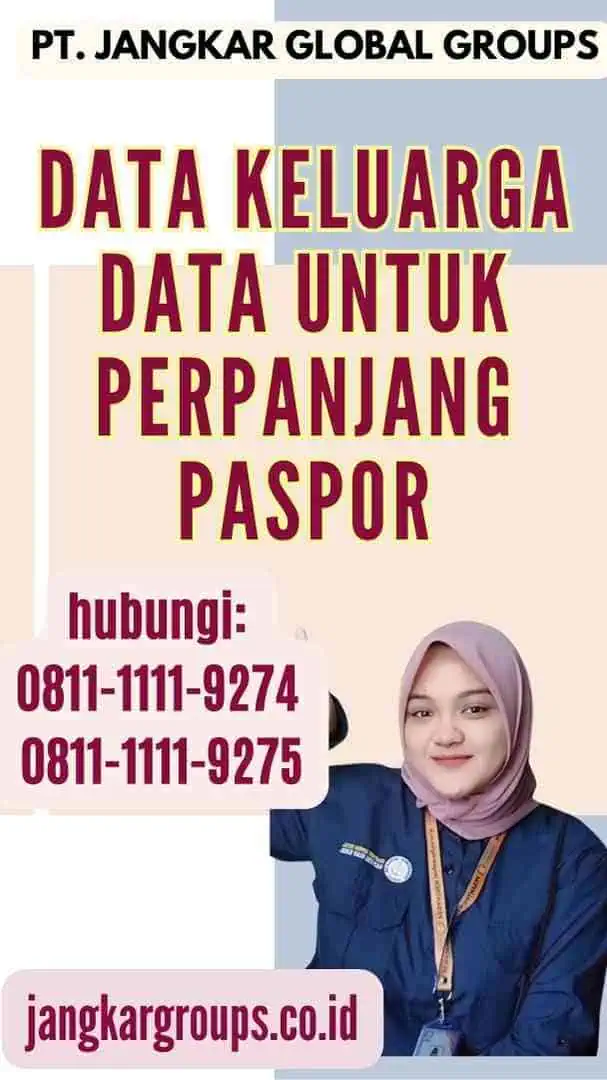 Data Keluarga Data Untuk Perpanjang Paspor