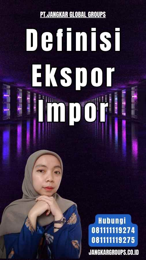 Definisi Ekspor Impor