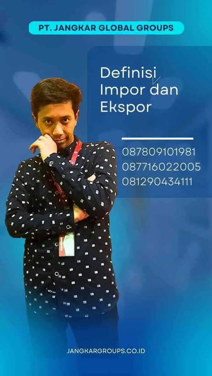 Definisi Impor dan Ekspor