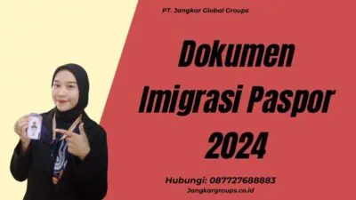 Dokumen Imigrasi Paspor 2024