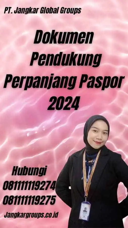 Dokumen Pendukung Perpanjang Paspor 2024