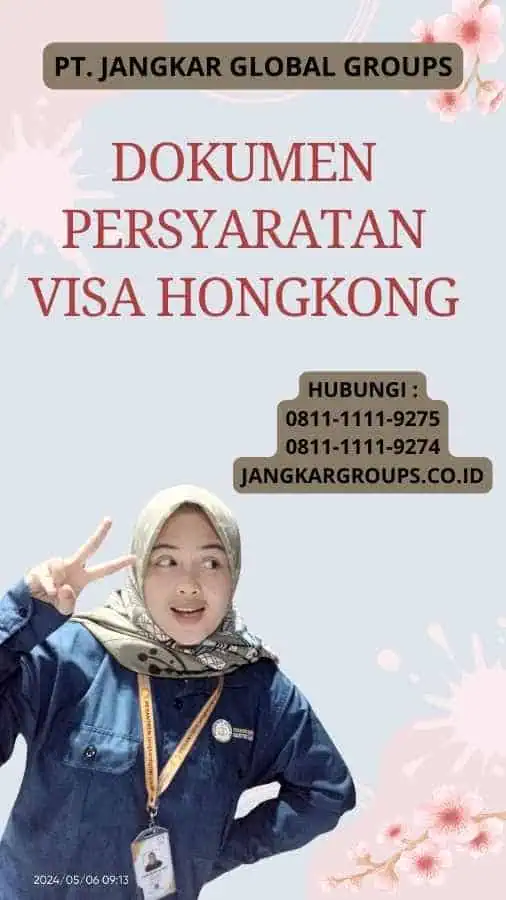 Dokumen Persyaratan Visa Hongkong