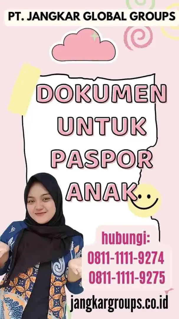 Dokumen Untuk Paspor Anak