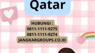 Dokumen Visa Kerja Ke Qatar