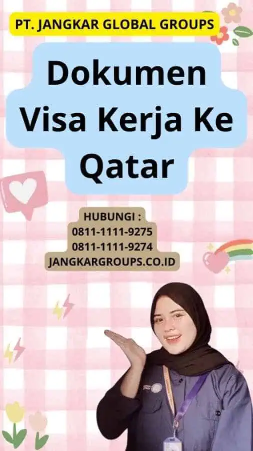 Dokumen Visa Kerja Ke Qatar