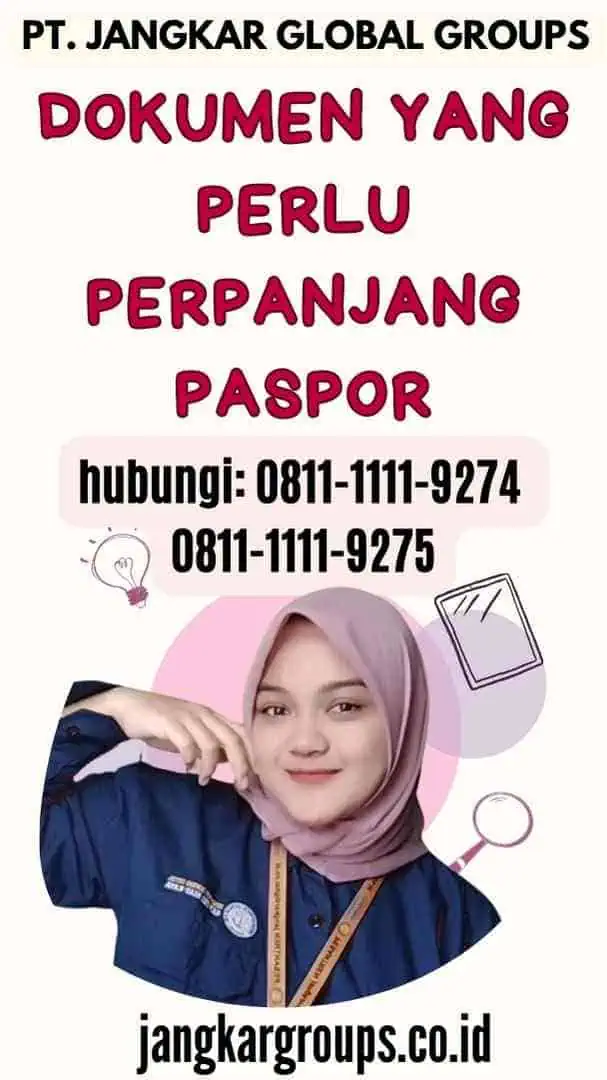 Dokumen yang Perlu Perpanjang Paspor