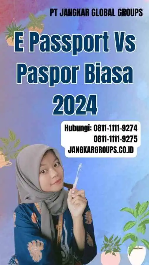 E Passport Vs Paspor Biasa 2024