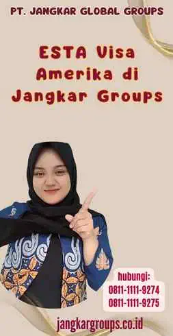 ESTA Visa Amerika di Jangkar Groups