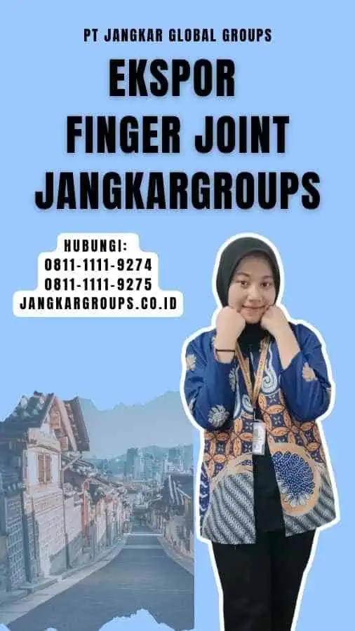 Ekspor Finger Joint Jangkargroups