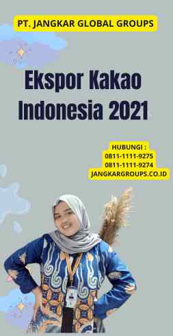 Ekspor Kakao Indonesia 2021