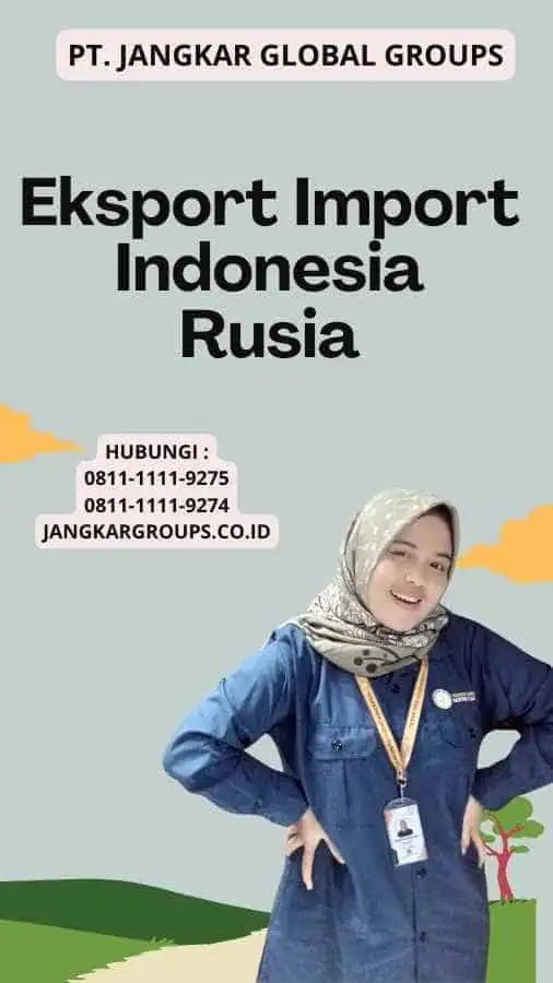 Eksport Import Indonesia Rusia