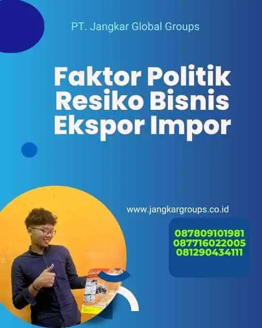 Faktor Hukum Resiko Bisnis Ekspor Impor